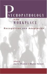 Cover of: Psychopathology in the Workplace: Recognition and Adaptation