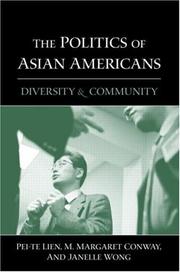 Cover of: The politics of Asian Americans: diversity and community