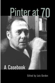 Cover of: Pinter at 70: A Casebook (Casebooks on Modern Dramatists)