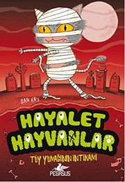 Cover of: Hayalet Hayvanlar 2 - Tuy Yumaginin Intikami