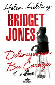 Cover of: Bridget Jones Deliriyorum Bu Cocuga