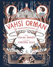 Cover of: Vahsi Orman-2 Ormanin Derinliklerinde by Colin Meloy