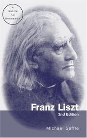 Cover of: Franz Liszt: A Guide to Research (Routledge Musical Bibliographies)