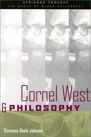 Cornel West & philosophy by Clarence Sholé Johnson
