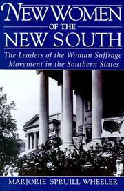 Cover of: New Women of the New South: The Leaders of the Woman Suffrage Movement in the Southern States