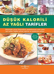 Cover of: Dusuk Kalorili Az Yagli Tarifler by Anne Sheasby