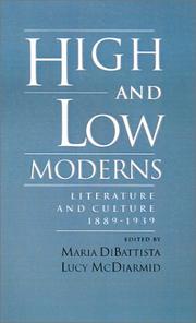 Cover of: High and low moderns by edited by Maria DiBattista  and Lucy McDiarmid.