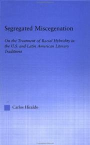 Segregated miscegenation by Carlos Hiraldo
