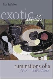 Cover of: Exotic appetites by Lisa M. Heldke