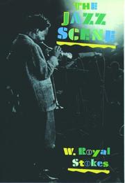 Cover of: The Jazz Scene by W. Royal Stokes