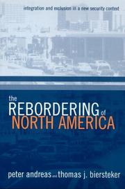 Cover of: The rebordering of North America: integration and exclusion in a new security context