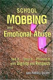 Cover of: School Mobbing and Emotional Abuse by Gail Pursell Elliott