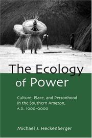 The Ecology of Power by Mi Heckenberger