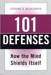 Cover of: 101 Defenses: How the Mind Shields Itself