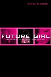 Cover of: Future Girl by Anita Harris