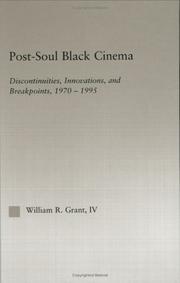 Cover of: Post-soul Black cinema by W. R. Grant