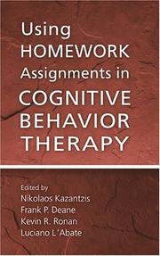 Cover of: Using Homework Assignments in Cognitive Behavior Therapy