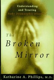 Cover of: The broken mirror by Katharine A. Phillips