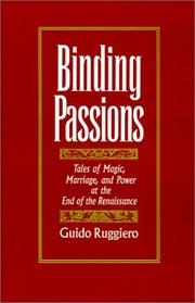 Cover of: Binding passions by Guido Ruggiero