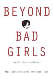 Cover of: Beyond Bad Girls by Meda Chesney-Lind, Katherine Irwin