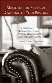 Cover of: Mastering the Financial Dimension of Your Practice: The Definitive Resource for Private Practice Development and Financial Planning