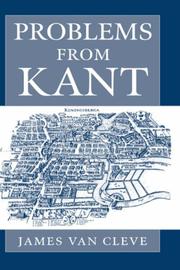 Cover of: Problems from Kant by James Van Cleve