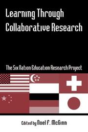 Cover of: Learning through Collaborative Research: The Six Nation Education Research Project (Reference Books in International Education)