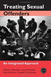 Cover of: Treating Sexual Offenders: An Integrated Approach (Practical Clinical Guidebooks)