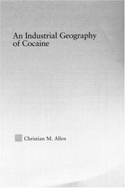 Cover of: An industrial geography of cocaine