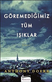 Cover of: Göremedigimiz Tüm Isiklar