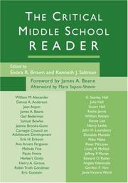 Cover of: The critical middle school reader by edited by Enora R. Brown and Kenneth J. Saltman.