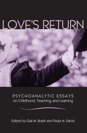 Cover of: Love's Return:  Psychoanalytic Essays on Childhood, Teaching, and Learning