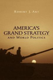 Cover of: America's Grand Strategy and World Politics