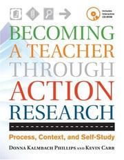 Cover of: Becoming a teacher through action research: process, context, and self-study