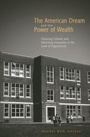 Cover of: The American Dream and the Power of Wealth by Heather Beth Johnson, Heather Beth Johnson