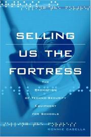 Cover of: Selling Us the Fortress by Ronnie Casella