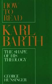 Cover of: How to Read Karl Barth | George Hunsinger