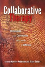 Cover of: Collaborative Therapy: Relationships And Conversations That Make a Difference
