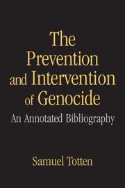 Cover of: The Prevention and Intervention of Genocide | Samuel Totten