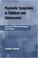 Cover of: Psychotic Symptoms in Children and Adolescents