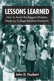 Cover of: Lessons Learned: How to Avoid the Biggest Mistakes Made by College Resident Assistants