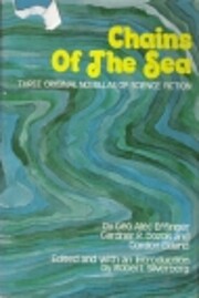 Cover of: Chains of the sea: three original novellas of science fiction