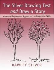 Cover of: The Silver Drawing Test and Draw a Story by Rawley Silver, Rawley Silver