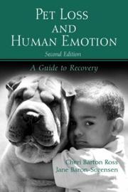Cover of: Pet Loss and Human Emotion: A Guide to Recovery (2nd Edition)