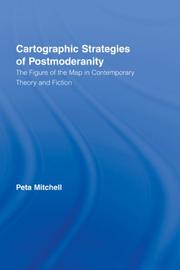 Cartographic strategies of postmodernity by Peta Mitchell