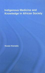 Cover of: Indigenous Medicine and Knowledge in African Society (African Studies)