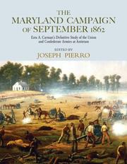 Cover of: The Maryland Campaign of September 1862 by Joseph Pierro