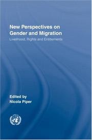 Cover of: New Perspectives on Gender and Migration: Empowerment, Rights, and Entitlements (Unrisd Research on Gender Inequality in An Unequal World)