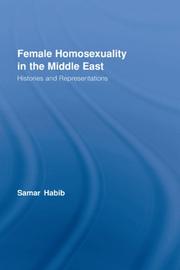 Cover of: Female Homosexuality in the Middle East: Histories and Representations (Routledge Research in Gender and Society)