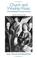 Cover of: Church and Worship Music: An Annotated Bibliography of Contemporary Scholarship